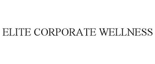 ELITE CORPORATE WELLNESS