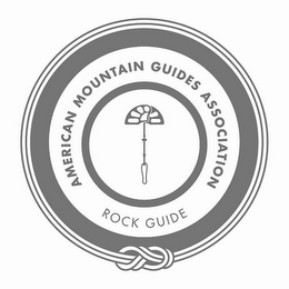 AMERICAN MOUNTAIN GUIDES ASSOCIATION ROCK GUIDE