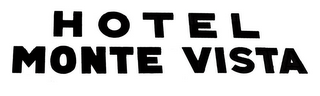 HOTEL MONTE VISTA