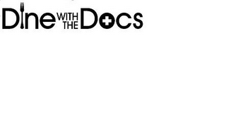 DINE WITH THE DOCS