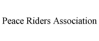 PEACE RIDERS ASSOCIATION