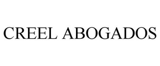 CREEL ABOGADOS