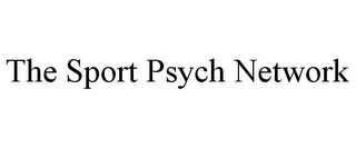 THE SPORT PSYCH NETWORK