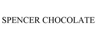 SPENCER CHOCOLATE