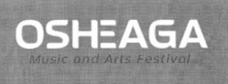 OSHEAGA MUSIC AND ARTS FESTIVAL