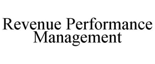 REVENUE PERFORMANCE MANAGEMENT