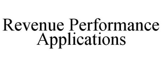 REVENUE PERFORMANCE APPLICATIONS