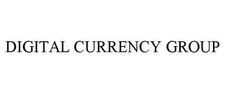 DIGITAL CURRENCY GROUP