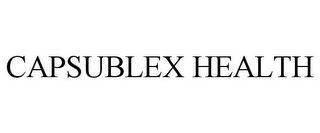 CAPSUBLEX HEALTH