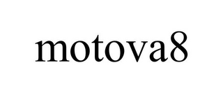 MOTOVA8