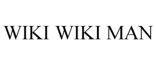 WIKI WIKI MAN