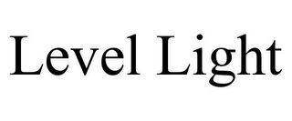 LEVEL LIGHT