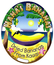 NANA'S BANANAS DRIED BANANAS FROM KAUAI NET WT. KOLOA HI 96756