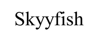 SKYYFISH