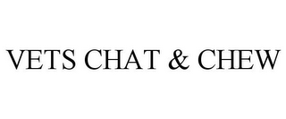 VETS CHAT & CHEW