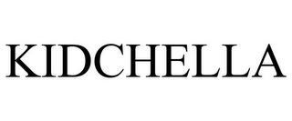 KIDCHELLA