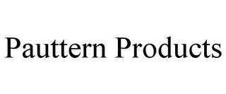 PAUTTERN PRODUCTS