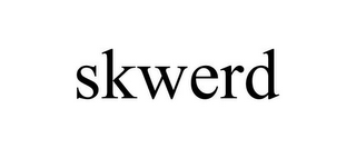 SKWERD