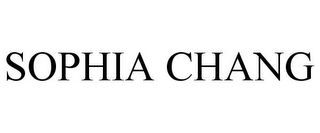 SOPHIA CHANG