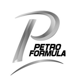 P PETRO FORMULA