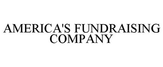 AMERICA'S FUNDRAISING COMPANY