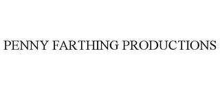 PENNY FARTHING PRODUCTIONS