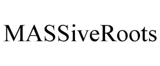 MASSIVEROOTS