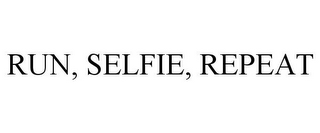 RUN, SELFIE, REPEAT