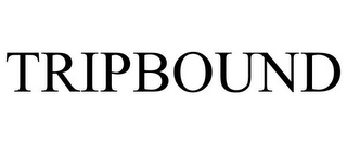 TRIPBOUND
