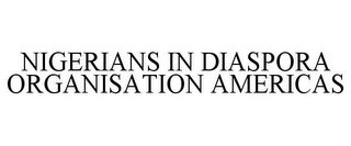 NIGERIANS IN DIASPORA ORGANISATION AMERICAS