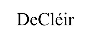 DECLÉIR