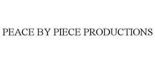 PEACE BY PIECE PRODUCTIONS