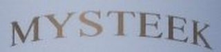 MYSTEEK