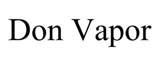 DON VAPOR