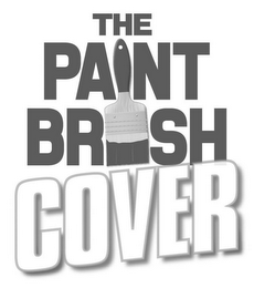 THE PAINT BRUSH COVER