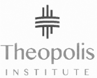 THEOPOLIS INSTITUTE