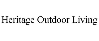 HERITAGE OUTDOOR LIVING