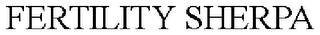 FERTILITY SHERPA