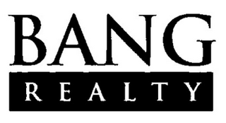 BANG REALTY