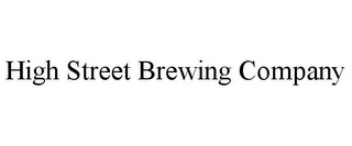 HIGH STREET BREWING COMPANY