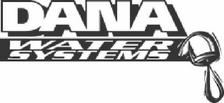 DANA WATER SYSTEMS