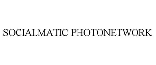 SOCIALMATIC PHOTONETWORK