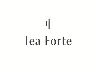 TF TEA FORTE