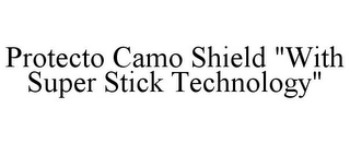 PROTECTO CAMO SHIELD "WITH SUPER STICK TECHNOLOGY"