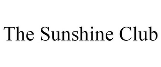 THE SUNSHINE CLUB