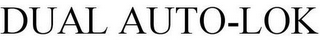 DUAL AUTO-LOK