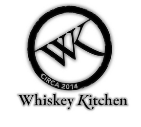 WK CIRCA 2014 WHISKEY KITCHEN