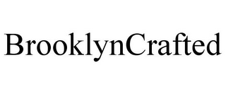 BROOKLYNCRAFTED