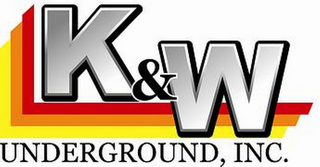 K&W UNDERGROUND, INC.