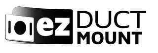 EZ DUCT MOUNT